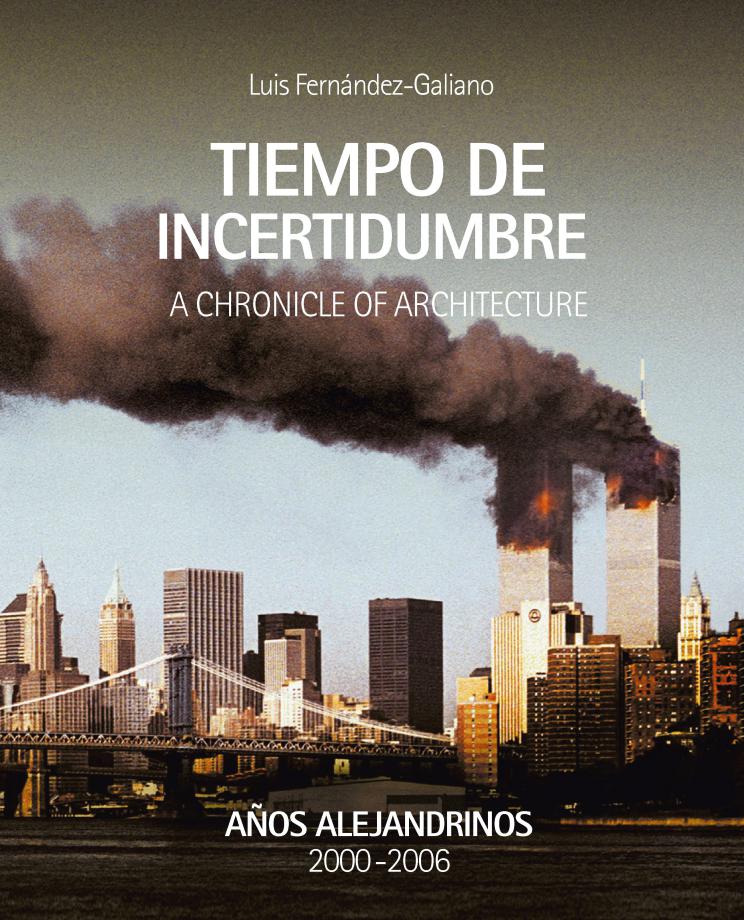 Portada del Tiempo de incertidumbre de Luis Fernández-Galiano